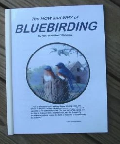 Bob Wlashaw How And Why Of Bluebirding